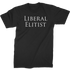 Liberal Elitist T-Shirt