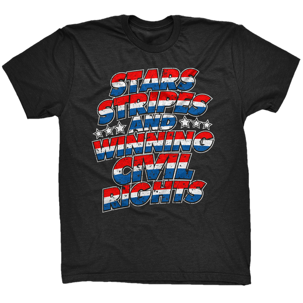 Stars, Stripes And Winning Civil Rights Patriotic T-Shirt