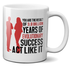 You Are The Result Of 3.8 Billion Years Of Evolutionary Success. Act Like It Mug