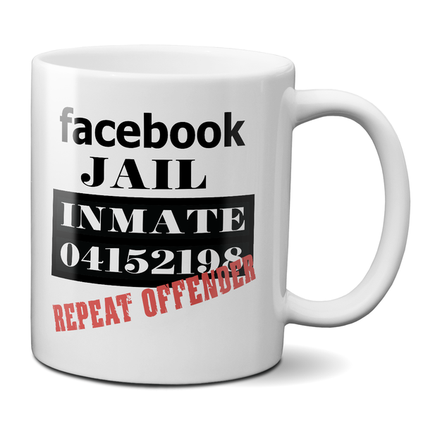 Facebook Jail Repeat Offender Mug