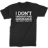 I Don't Understand Ignorance And I Don't Want To T-Shirt