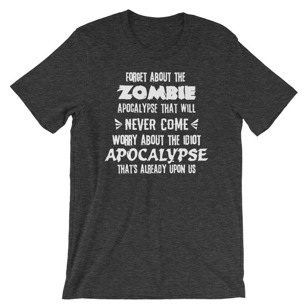 The Idiot Apocalypse T-Shirt