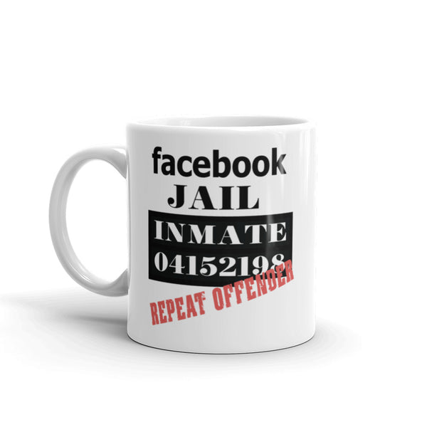 Facebook Jail Repeat Offender Mug