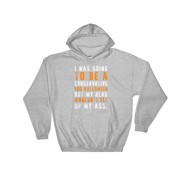 My Head Wouldn't Fit... | Halloween Hoodie