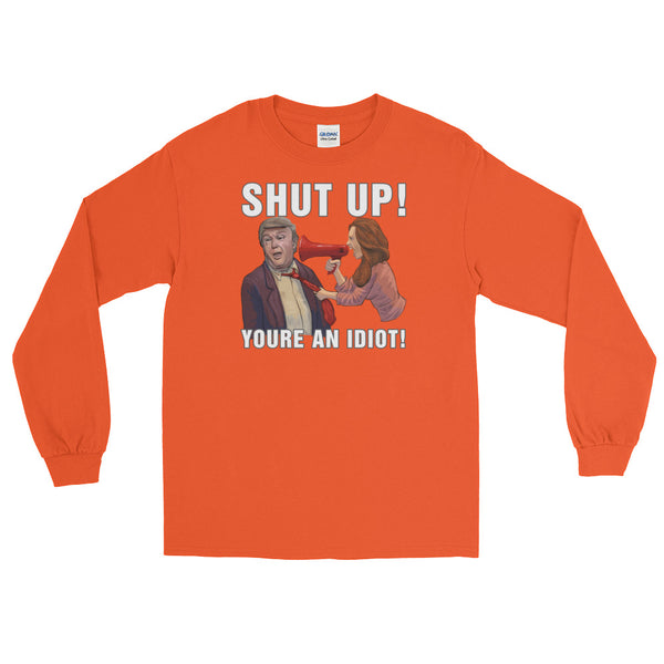 Hey Trump? Shut Up! | Long-Sleeved T-Shirt