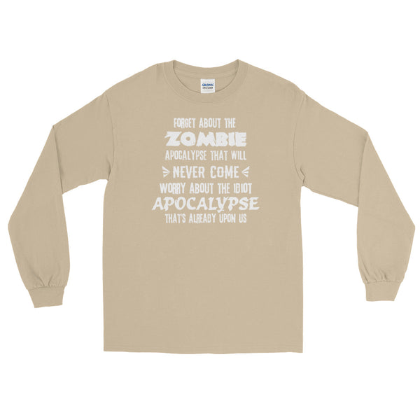 The Idiot Apocalypse Long-Sleeved T-Shirt