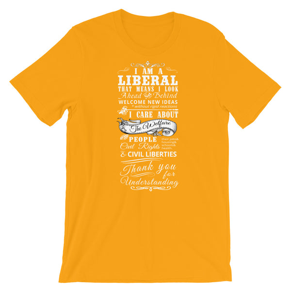 I Am A Liberal T-Shirt