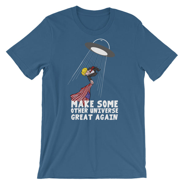 Make Some Other Universe Great Again T-Shirt