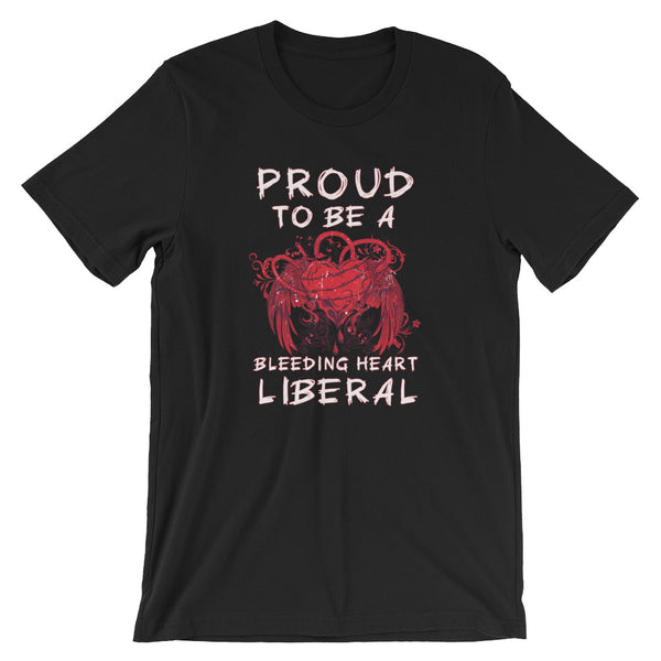  Proud To Be A Bleeding Heart Liberal, , LiberalDefinition