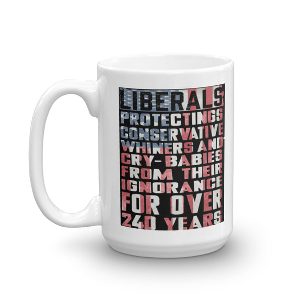 Liberals Protecting Conservatives From Their Ignorance Mug