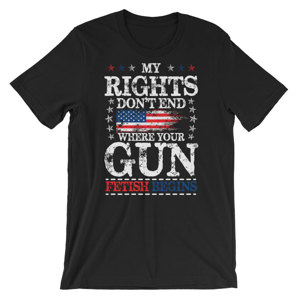 My Rights Don't End Where Your Gun Fetish Begins