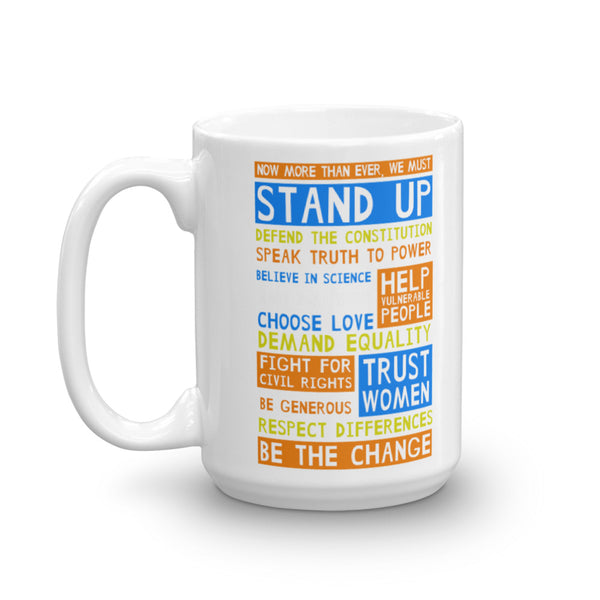  Stand Up And Be The Change Mug, , LiberalDefinition