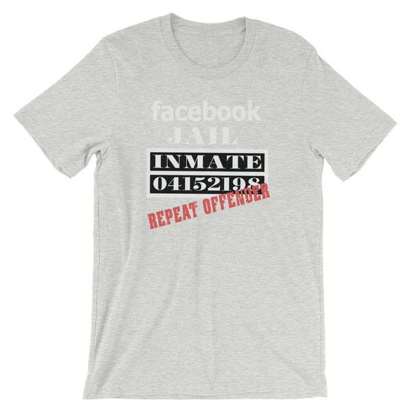 Facebook Jail Repeat Offender T-Shirt