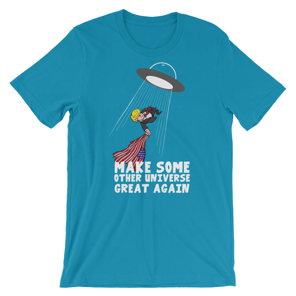 Make Some Other Universe Great Again T-Shirt