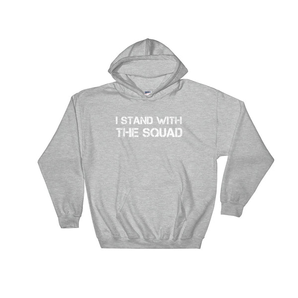 I Stand With The Squad Hoodie