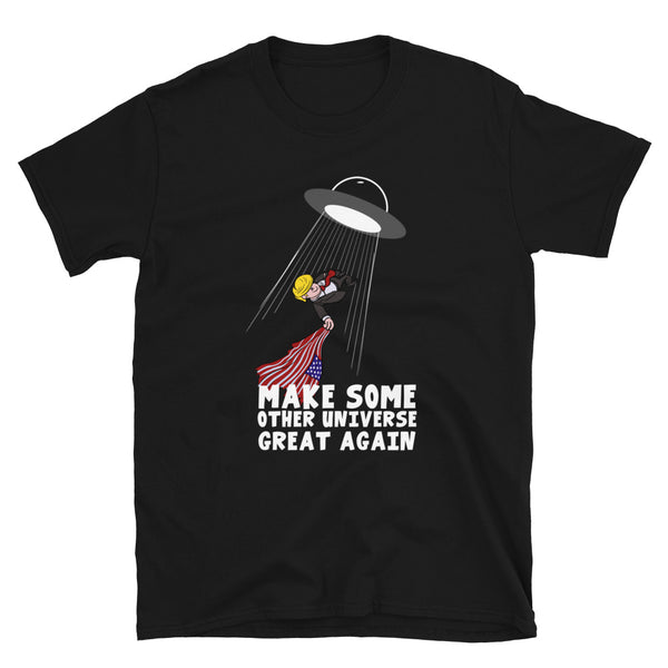 Make Some Other Universe Great Again T-Shirt (Black and Navy)