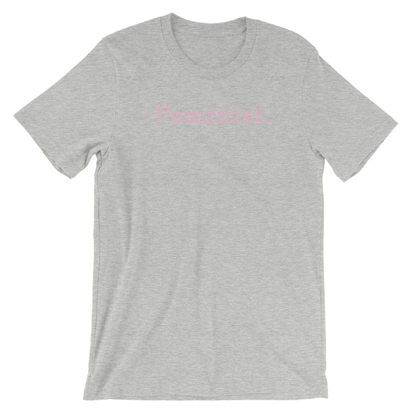 Feminist. T-Shirt