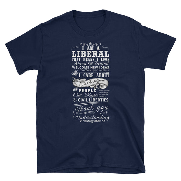 I Am A Liberal T-Shirt (Black and Navy)