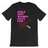 Girls Just Wanna Have Fun-damental Human Rights T-Shirt