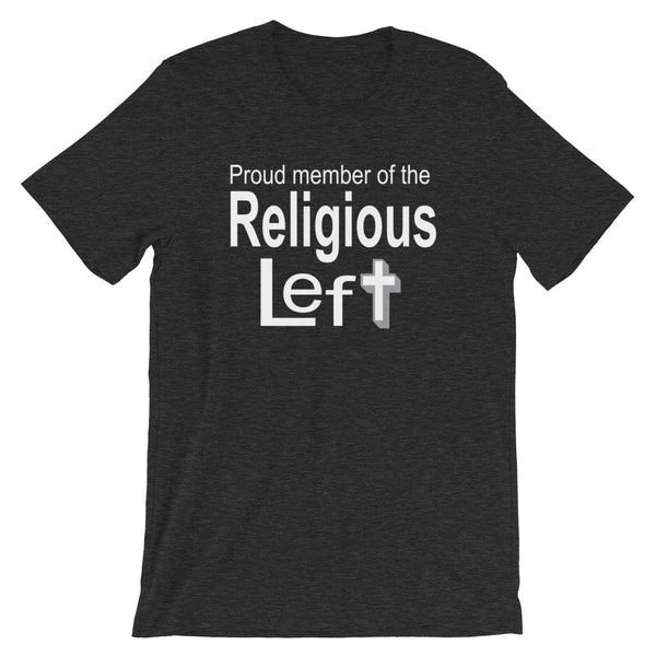 Proud Member Of The Religious Left Christian Left T-Shirt