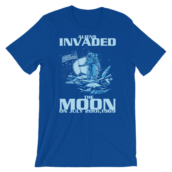 Aliens Invaded The Moon T-Shirt