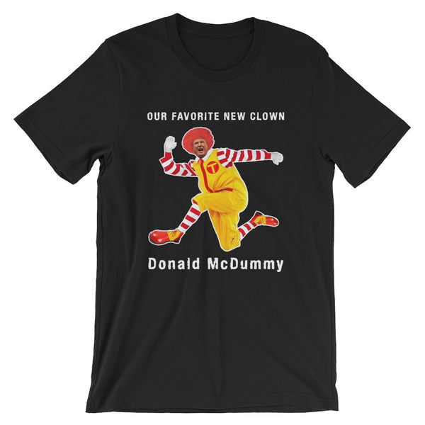 Ronald McDummy T-Shirt