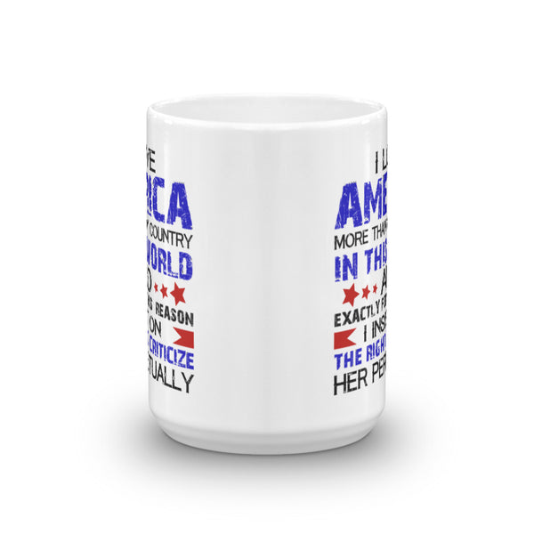 I Love America More Than Any Country In This World Mug