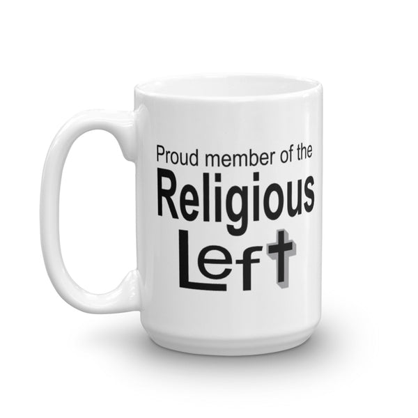 Proud Member Of The Religious Left Christian Left Mug