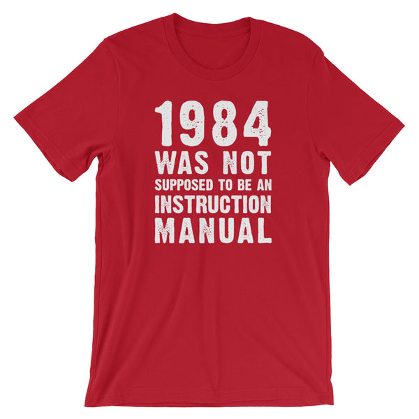 1984 Was Not Supposed To Be An Instruction Manual