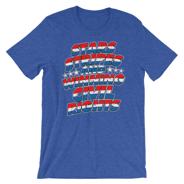 Stars, Stripes And Winning Civil Rights Patriotic T-Shirt