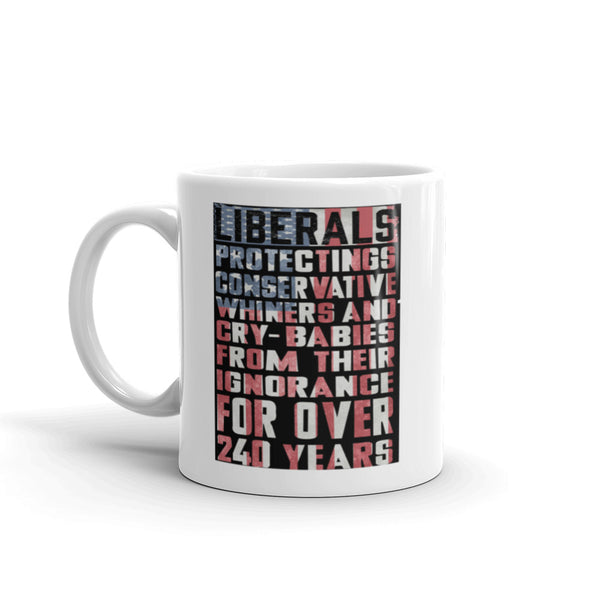 Liberals Protecting Conservatives From Their Ignorance Mug