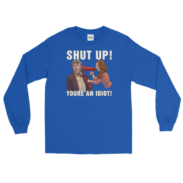 Hey Trump? Shut Up! | Long-Sleeved T-Shirt