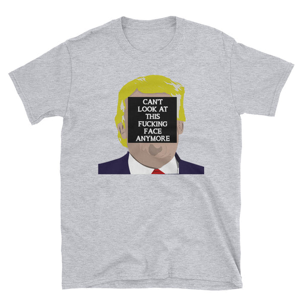 Can't Look At This F**king Face Anymore T-Shirt (Black and Navy)