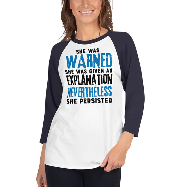 Nevertheless She Persisted 3/4 Sleeve Raglan Jersey