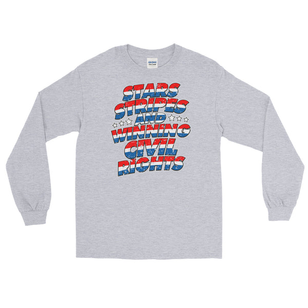 Stars, Stripes And Winning Civil Rights Patriotic Long-Sleeved T-Shirt