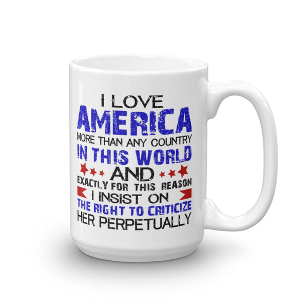 I Love America More Than Any Country In This World Mug