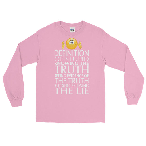 The Definition Of Stupid | Long-Sleeved T-Shirt