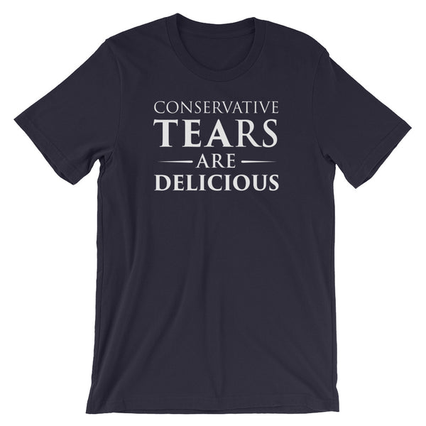 Conservative Tears Are Delicious T-Shirt