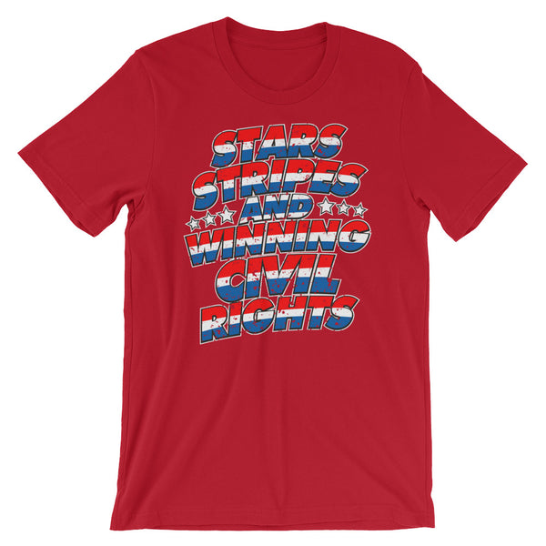 Stars, Stripes And Winning Civil Rights Patriotic T-Shirt