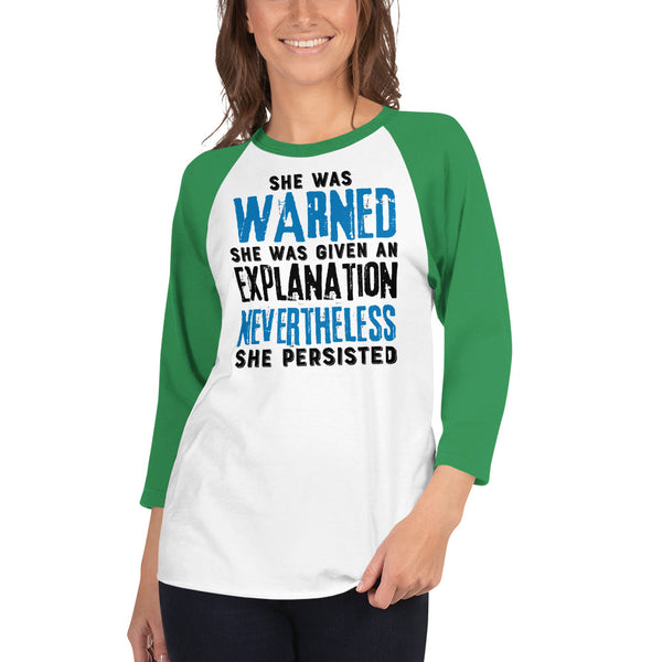 Nevertheless She Persisted 3/4 Sleeve Raglan Jersey