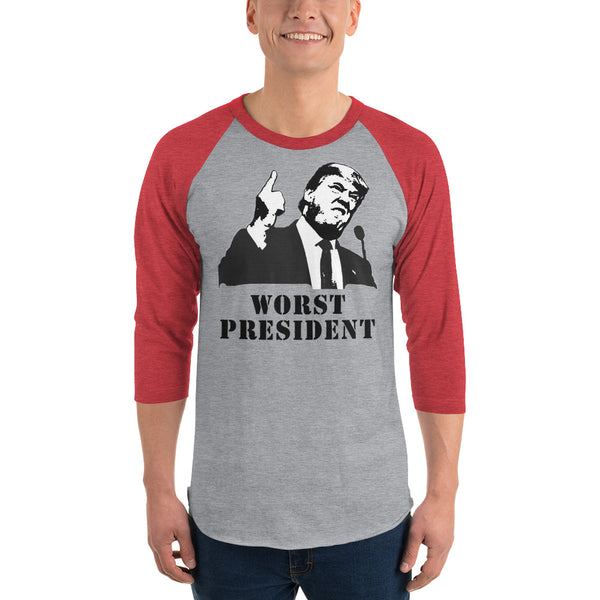 Donald Trump Is The Worst President 3/4 Sleeve Raglan Jersey