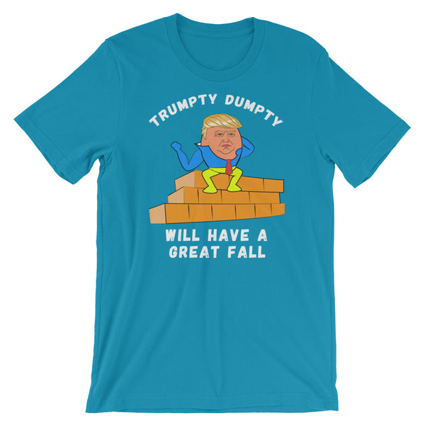 Trumpty Dumpty Will Have A Great Fall