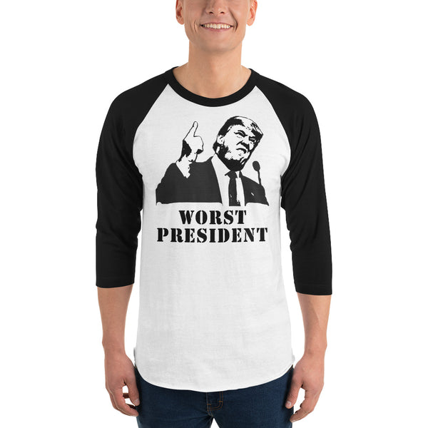 Donald Trump Is The Worst President 3/4 Sleeve Raglan Jersey