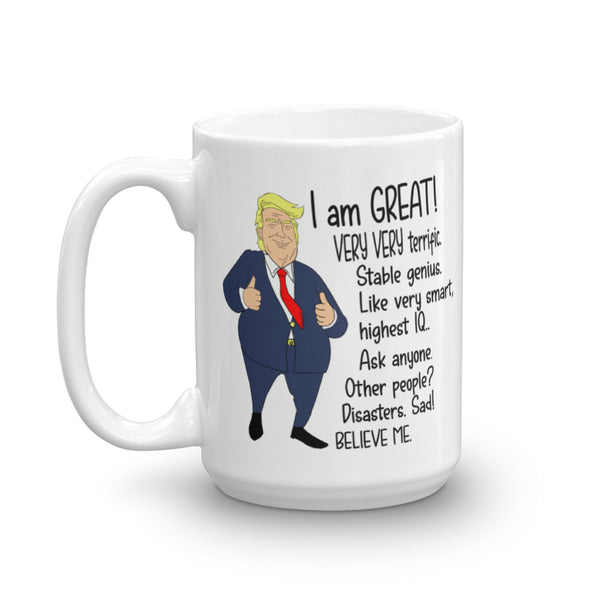 I Am GREAT Trump Parody Mug