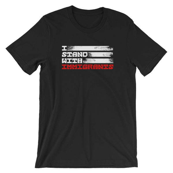 I Stand With Immigrants T-Shirt