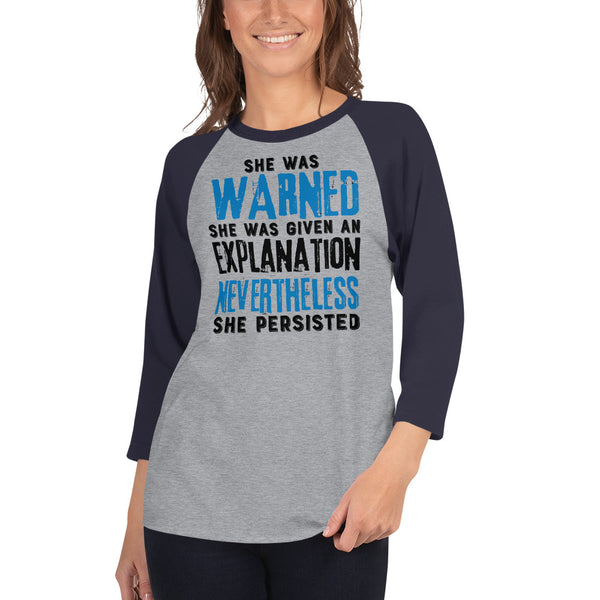 Nevertheless She Persisted 3/4 Sleeve Raglan Jersey