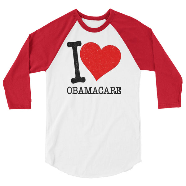 I Love Obamacare 3/4 Sleeve Raglan Jersey