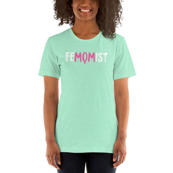 Femomist Feminist T-Shirt for Moms