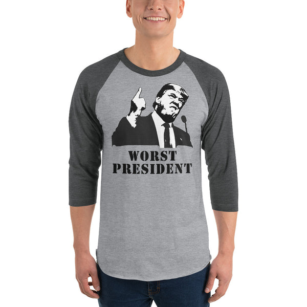 Donald Trump Is The Worst President 3/4 Sleeve Raglan Jersey