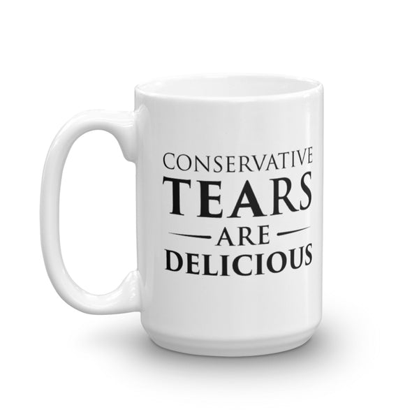 Conservative Tears Are Delicious Mug